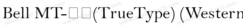 Bell MT-粗体(TrueType) (Western)字体转换